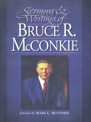 cover image of Sermons and Writings of Bruce R. McConkie